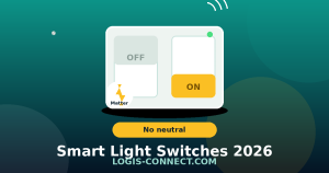 Best Smart Light Switch 2026: Comparison & Buying Guide (Matter, No Neutral)