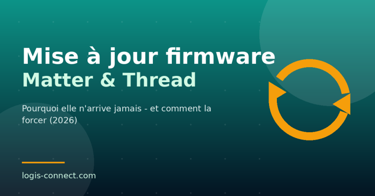 Mise a jour firmware des appareils Matter et Thread - causes et solutions