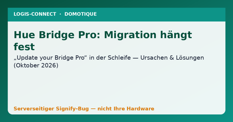 Hue Bridge Pro: Migration hängt bei „Update your Bridge Pro“ – Ursachen und Lösungen (Oktober 2026)
